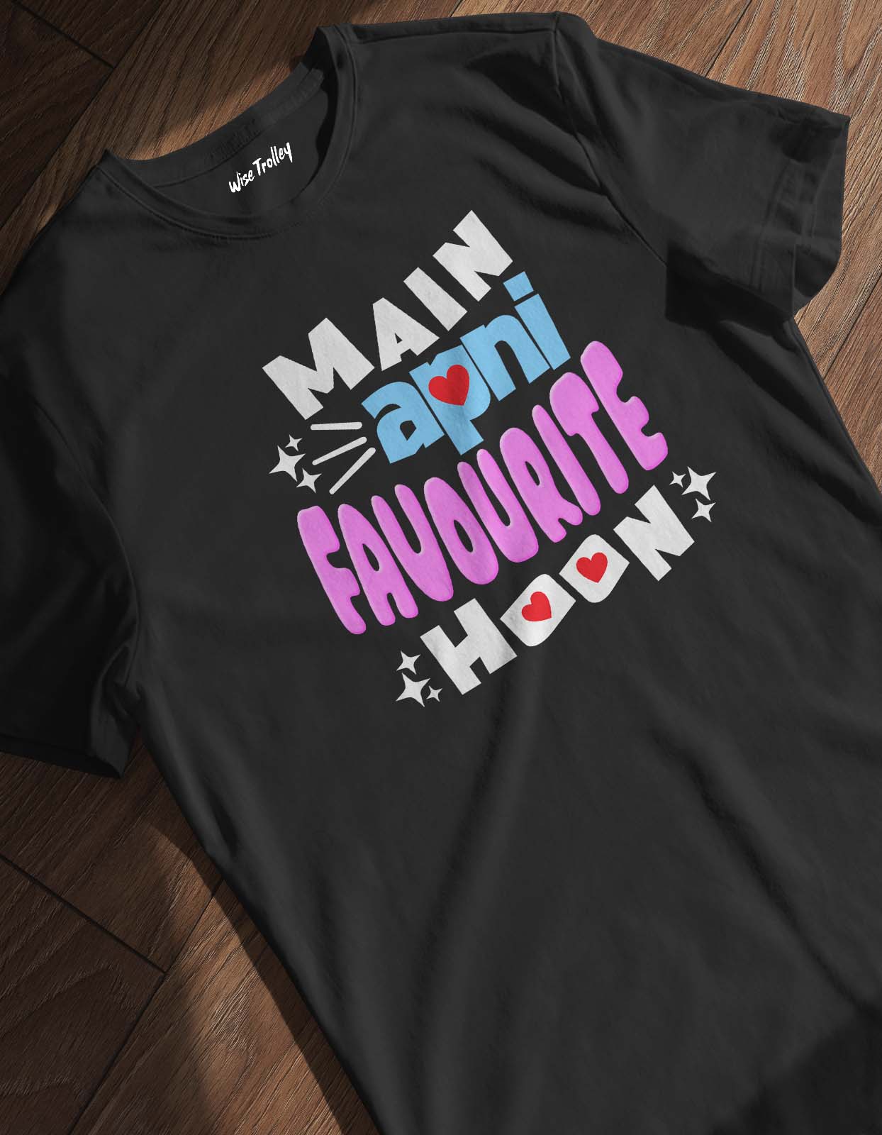 "Main Apni Favourite Hoon" T Shirt