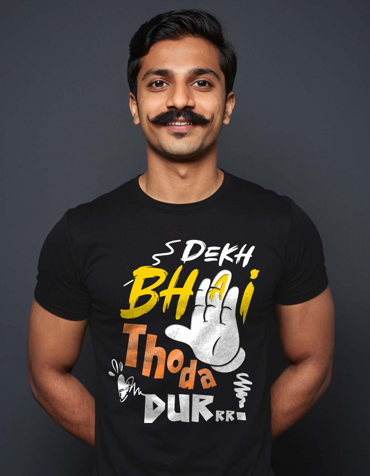 "Dekh Bhai Thoda Dur" T-shirt