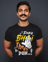 "Dekh Bhai Thoda Dur" T-shirt