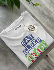 "Eat Sleep Trade Repeat" Trade T shirt