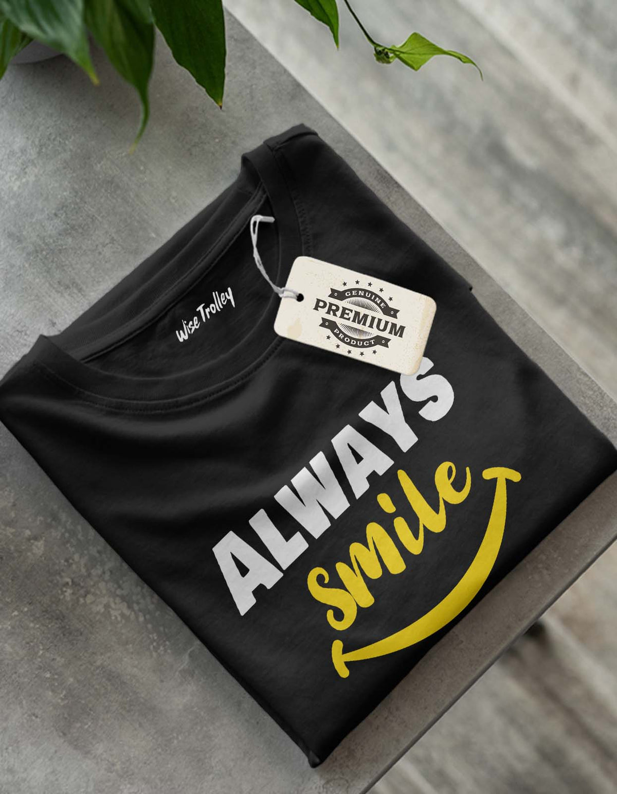 Always Smile T Shirt