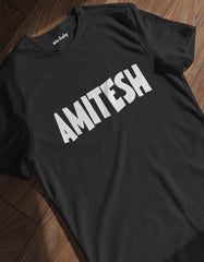 "Amitesh" Name T Shirt