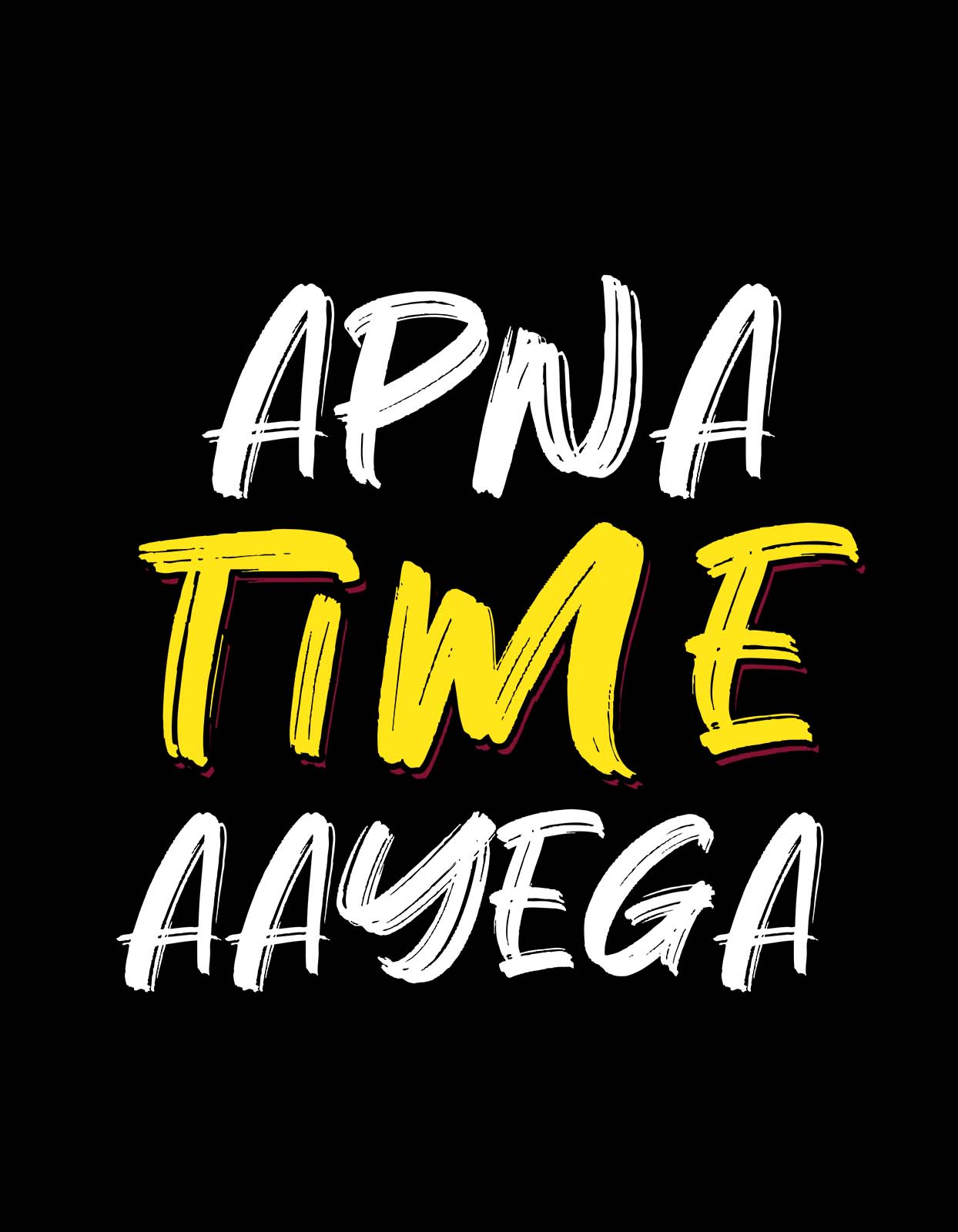 Apna Time Aayega T-shirt