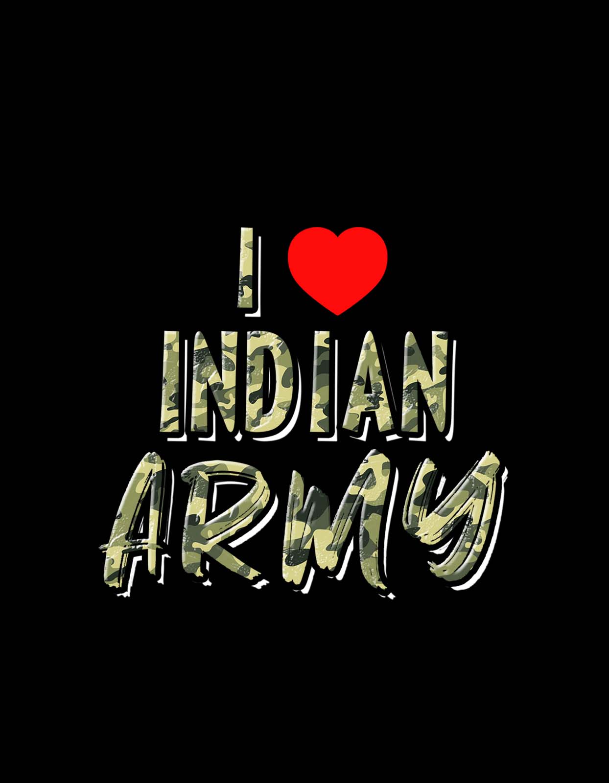 I Love Indian Army T shirt