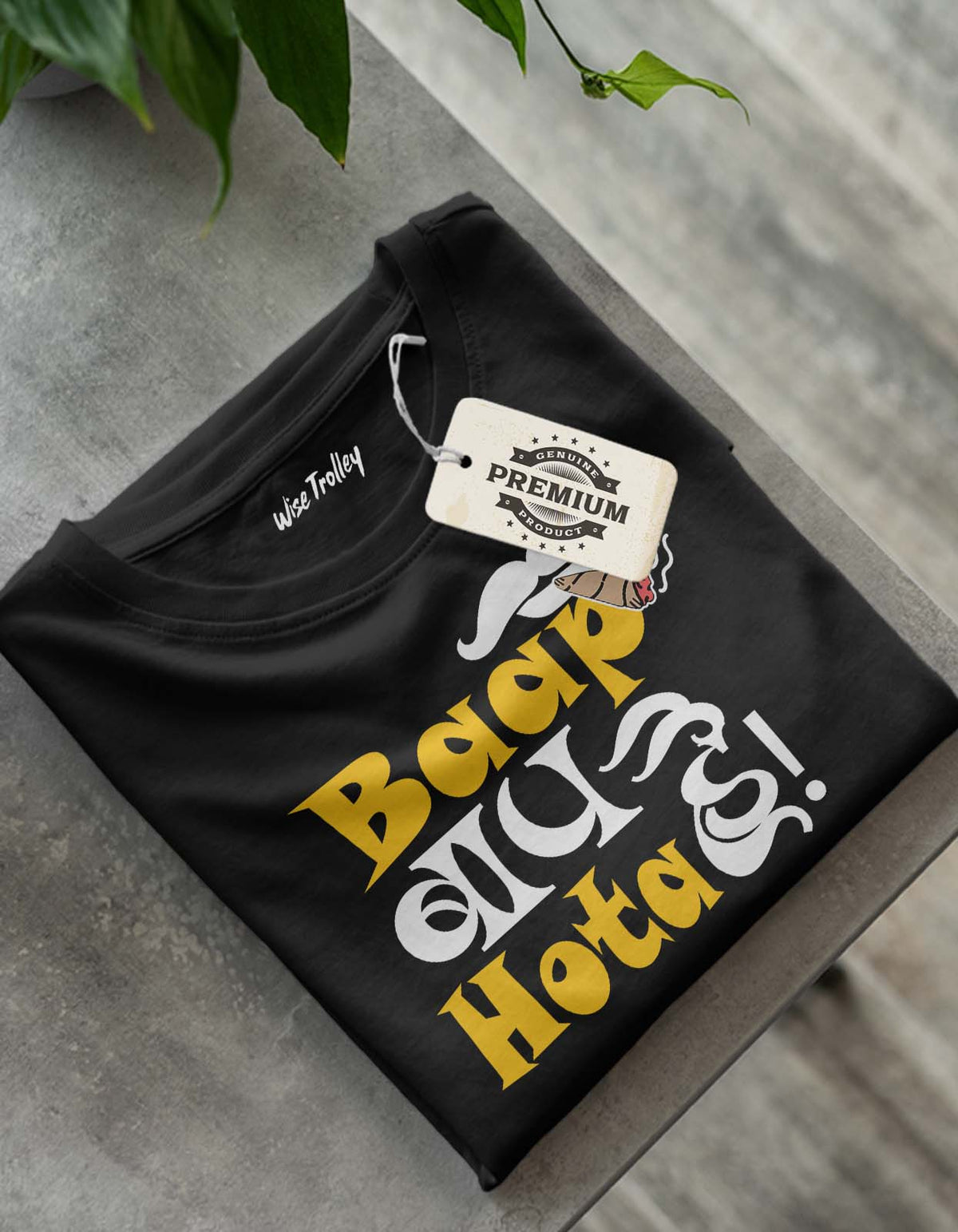 "Baap Baap Hota Hai" T shirt