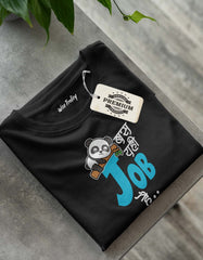 "Bas Yahi Job Hai" Lazy Panda T shirt