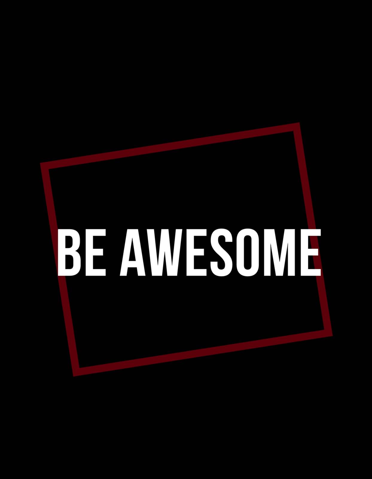 Be Awesome T shirt