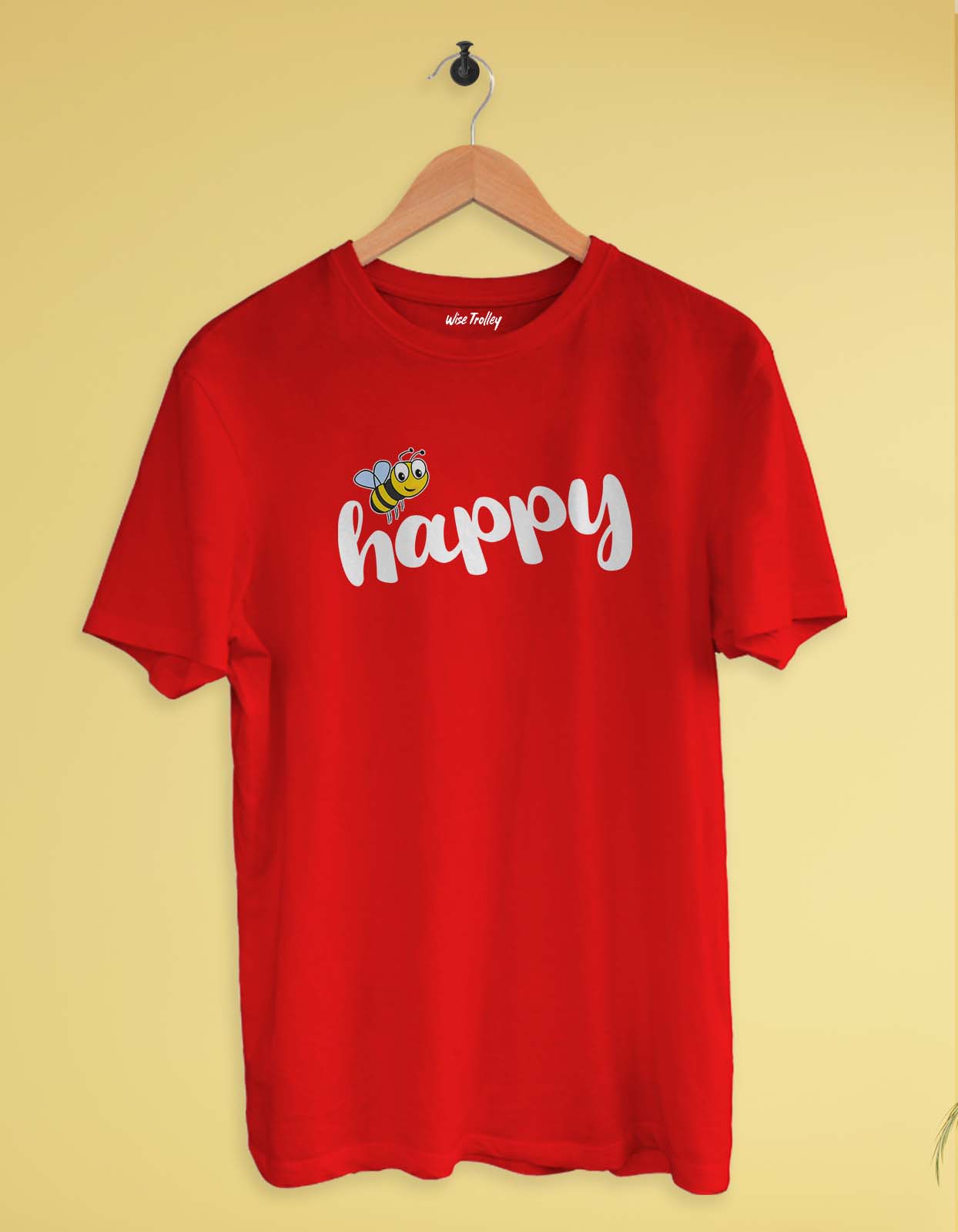 Be Happy T-shirt