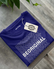 Be Original T shirt