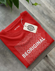 Be Original T shirt