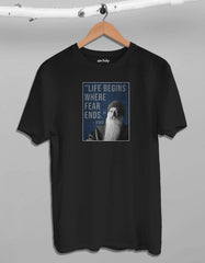 "Life Begins Where Fear Ends" Osho Quotes T Shirt