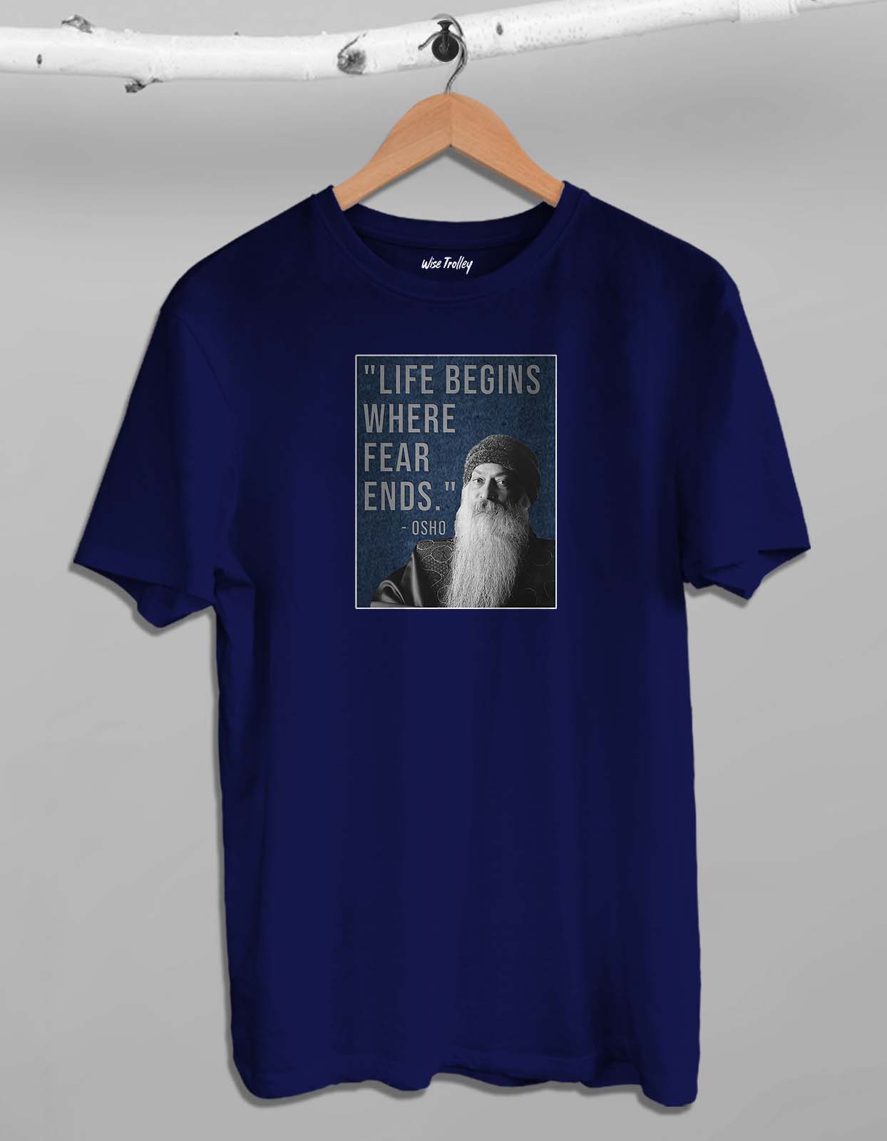 "Life Begins Where Fear Ends" Osho Quotes T Shirt