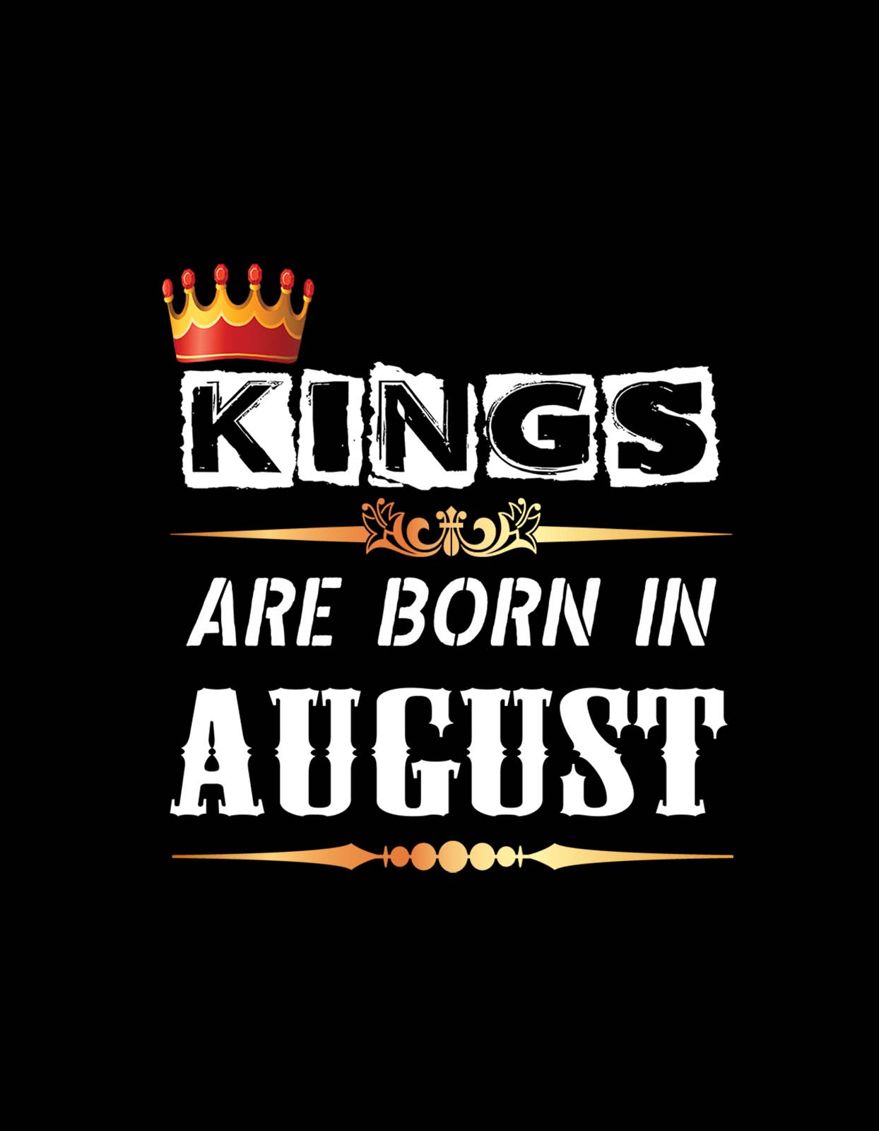 Born in August T shirt