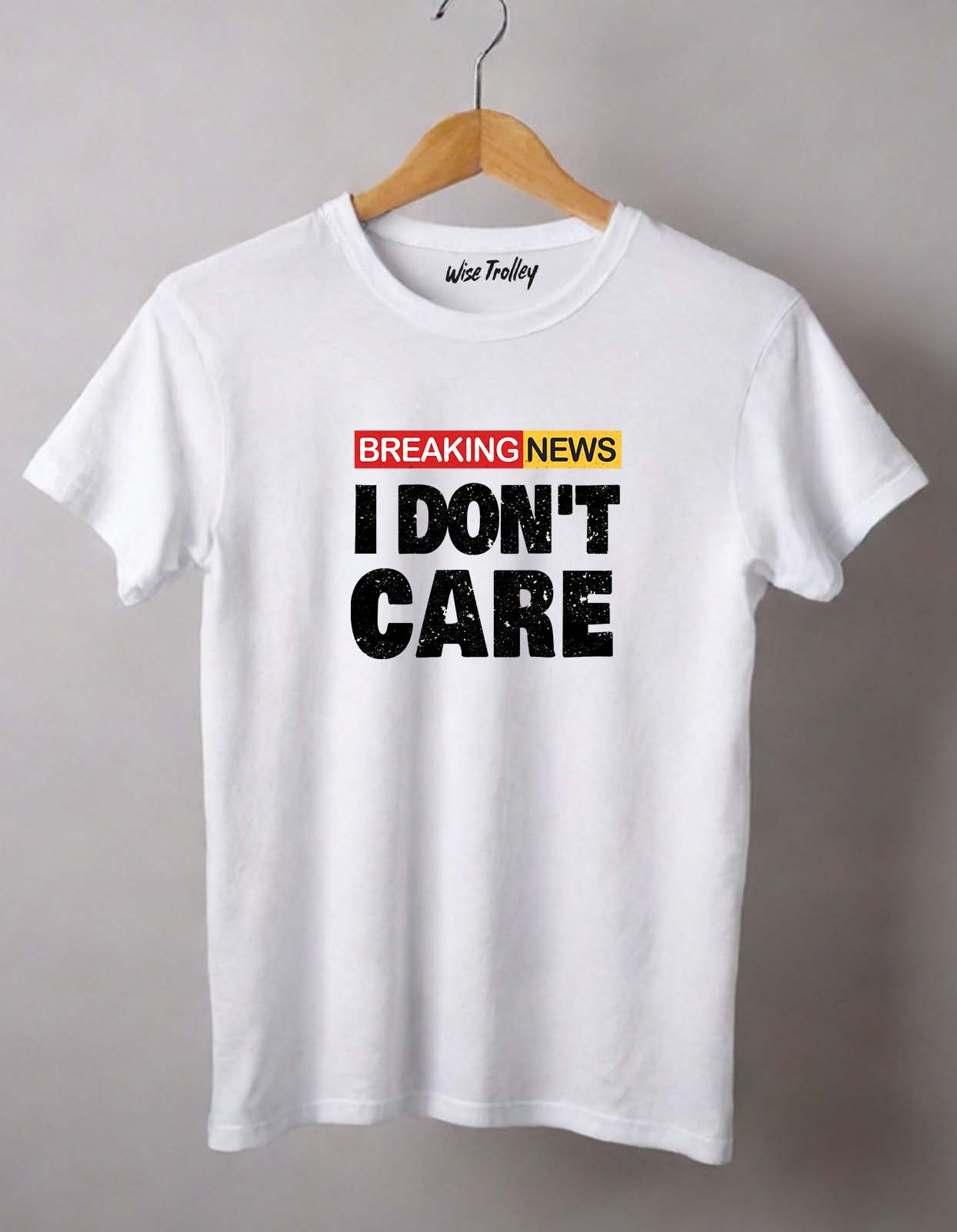 Breaking News- i don't care T-shirt