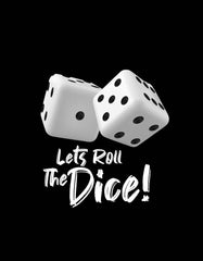 Roll the Dice T-shirt