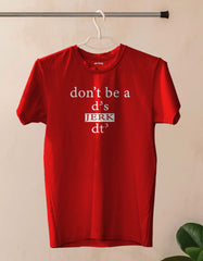 Don't Be a Jerk T shirt