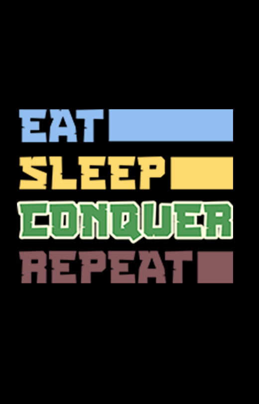 Eat Sleep Conquer Repeat T shirt