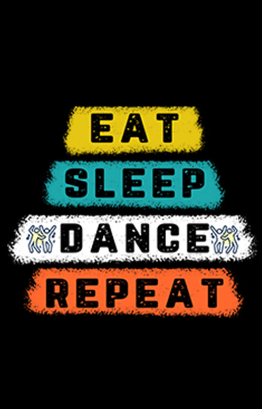 Eat Sleep Dance Repeat T shirt