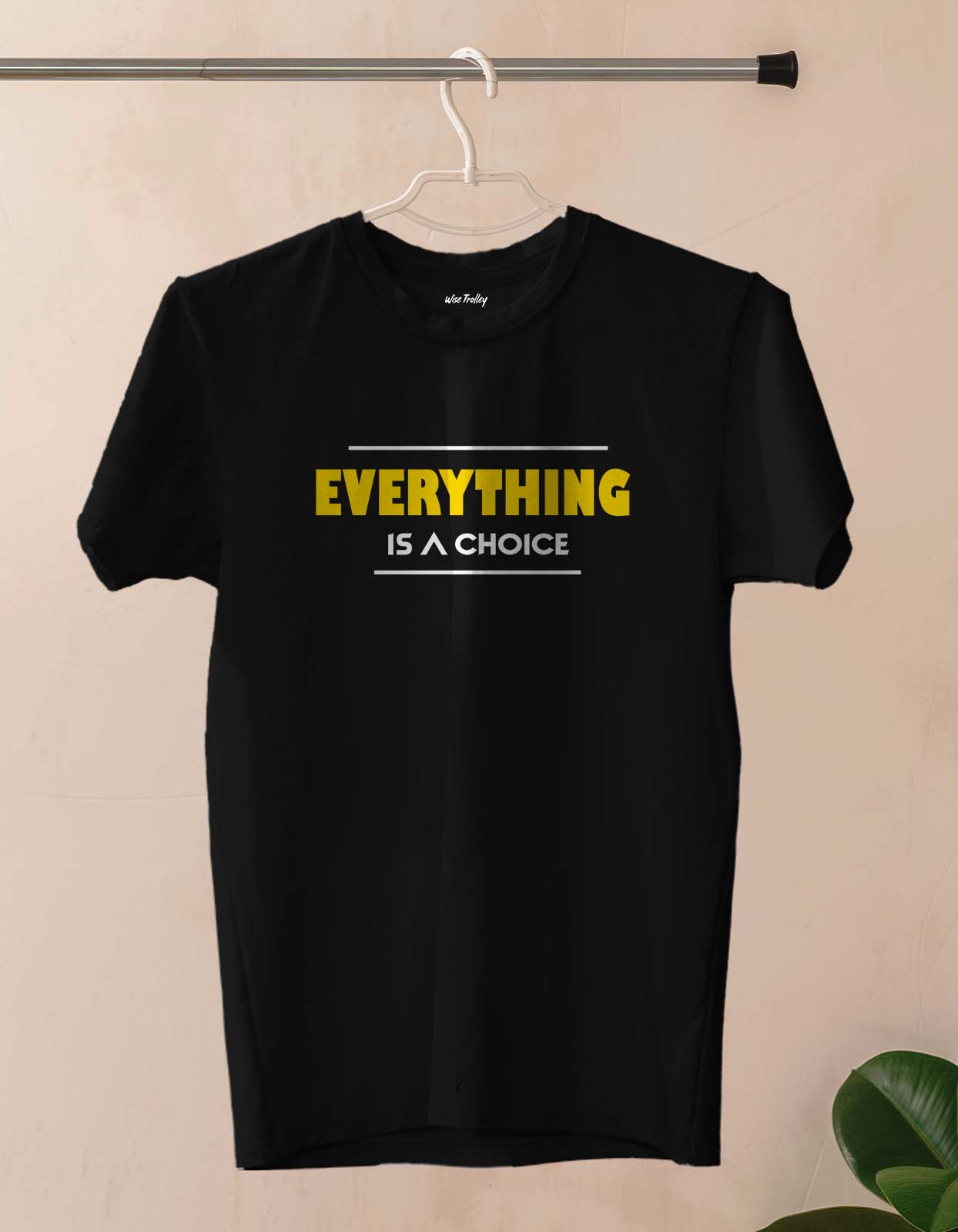 "Everything is a Choice" Quotes T shirt