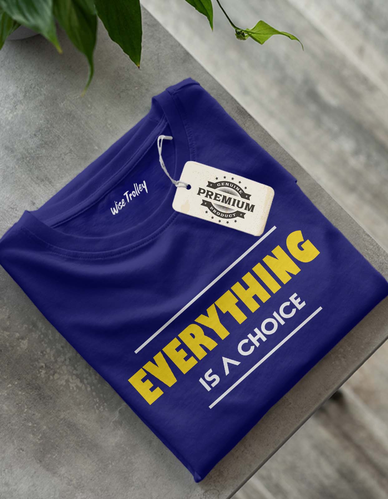 "Everything is a Choice" Quotes T shirt