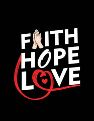 Faith Hope Love T shirt