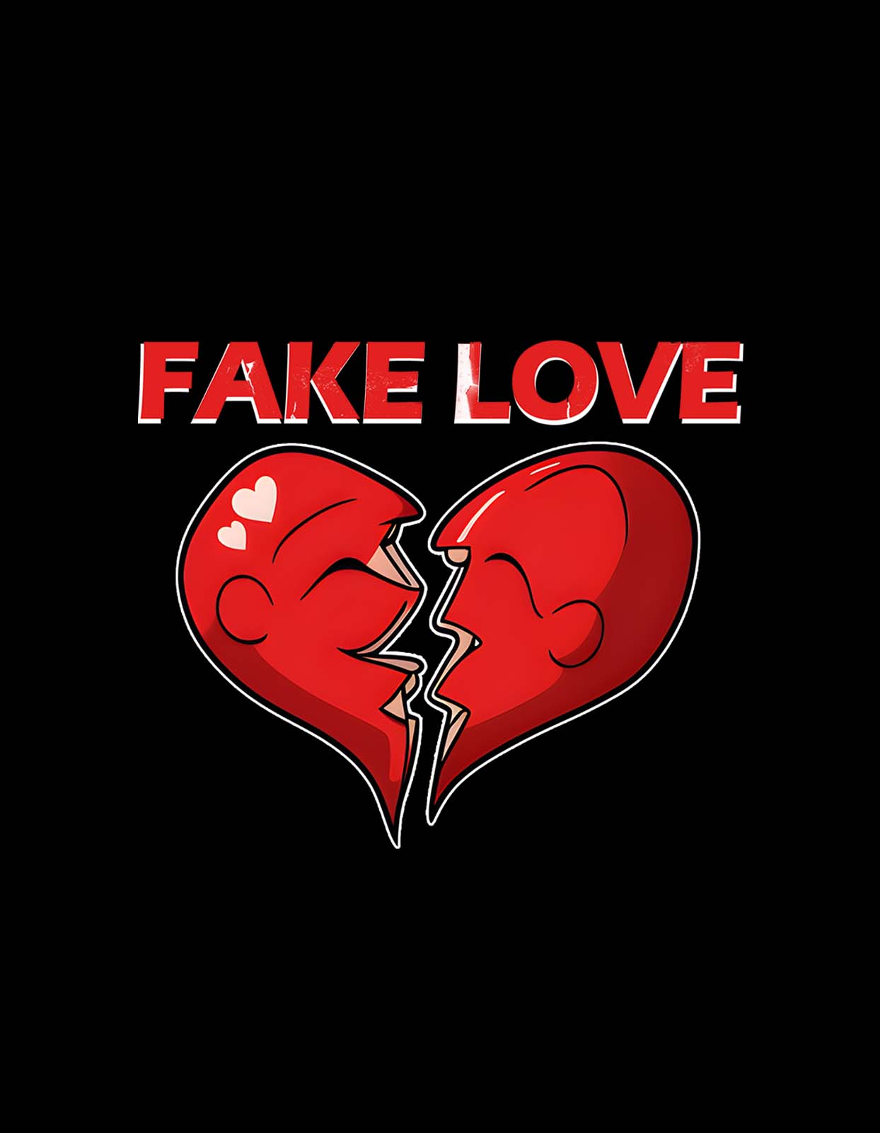 Fake Love T Shirt