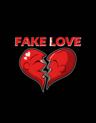 Fake Love T Shirt