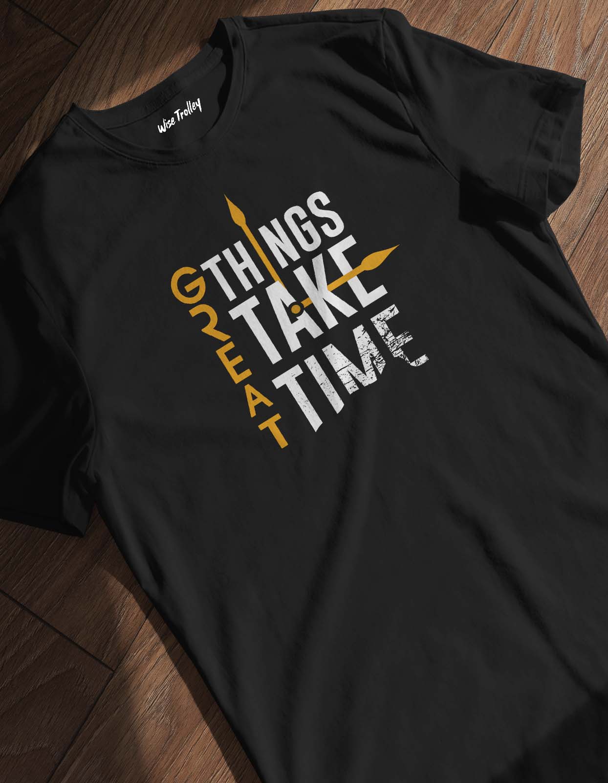 Great Things Take Time T-shirt