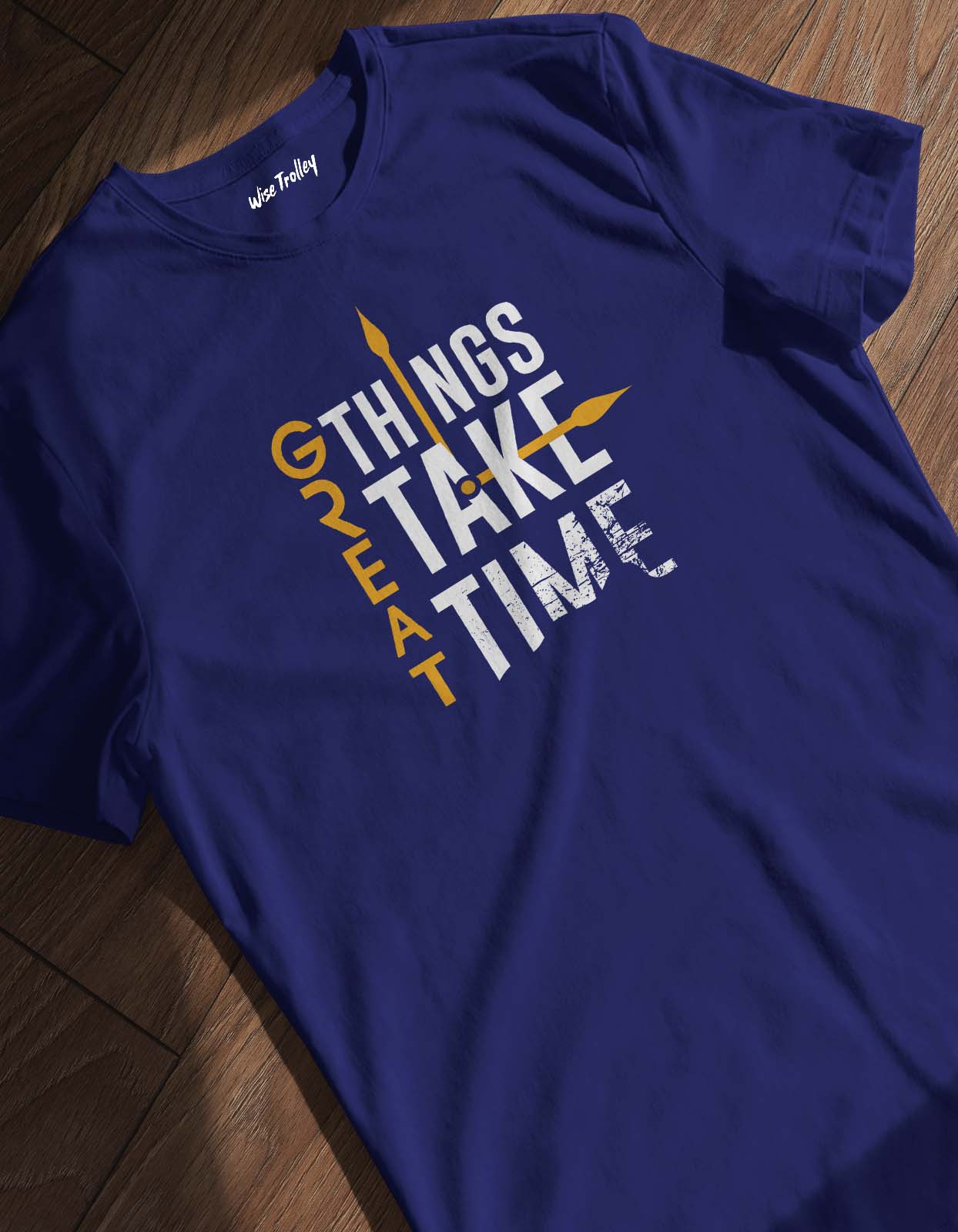 Great Things Take Time T-shirt