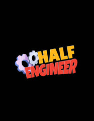 Half Engineer T-Shirt for Engineer