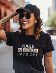 Hard Work T Shirt