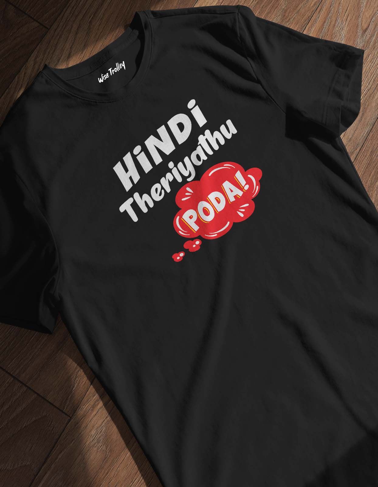 Hindi Theriyathu Poda T shirt