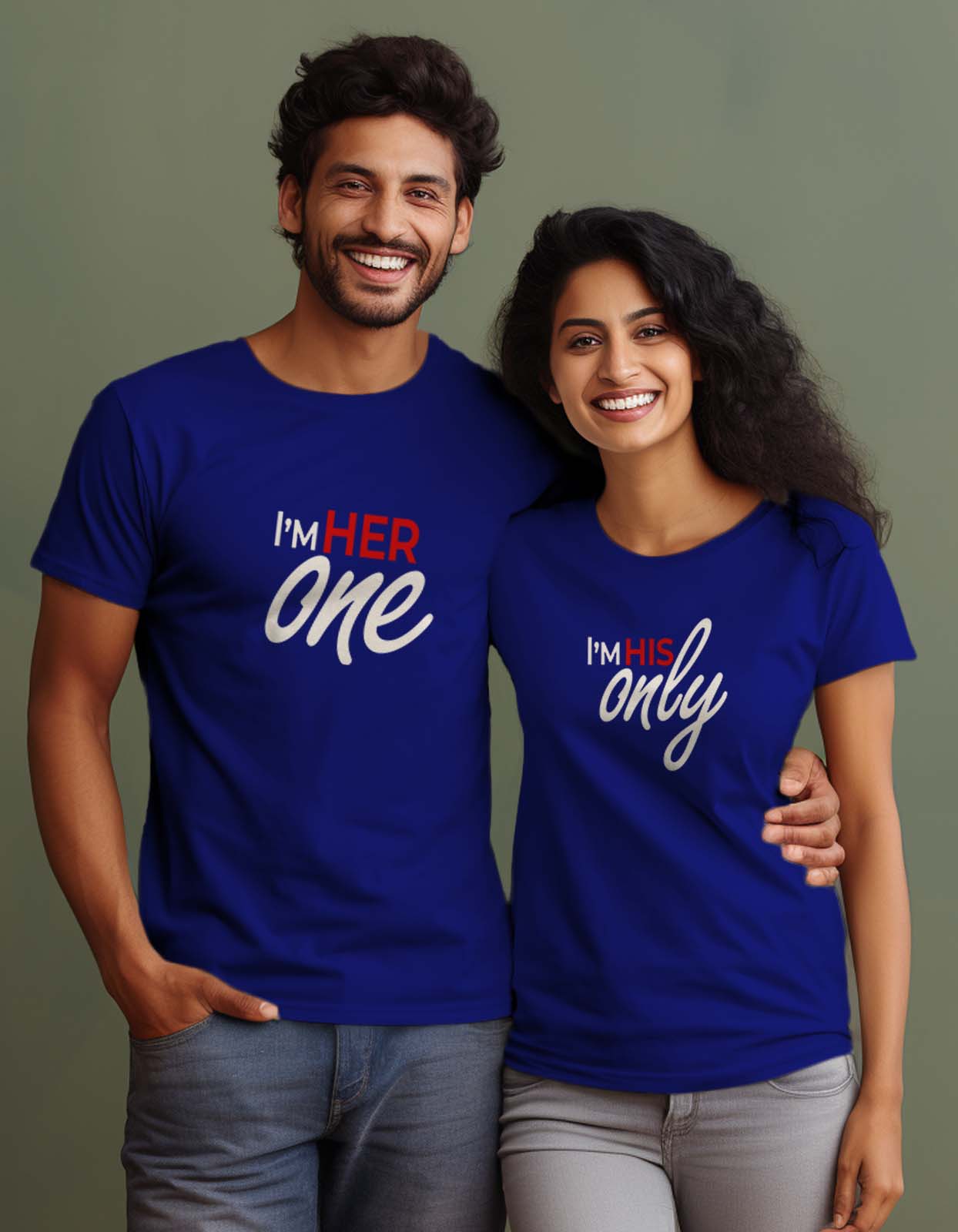 "I Am Her One - I Am His Only" Printed Couple T Shirt