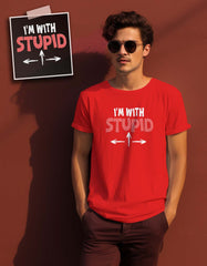 "I Am With Stupid" Funny T Shirt