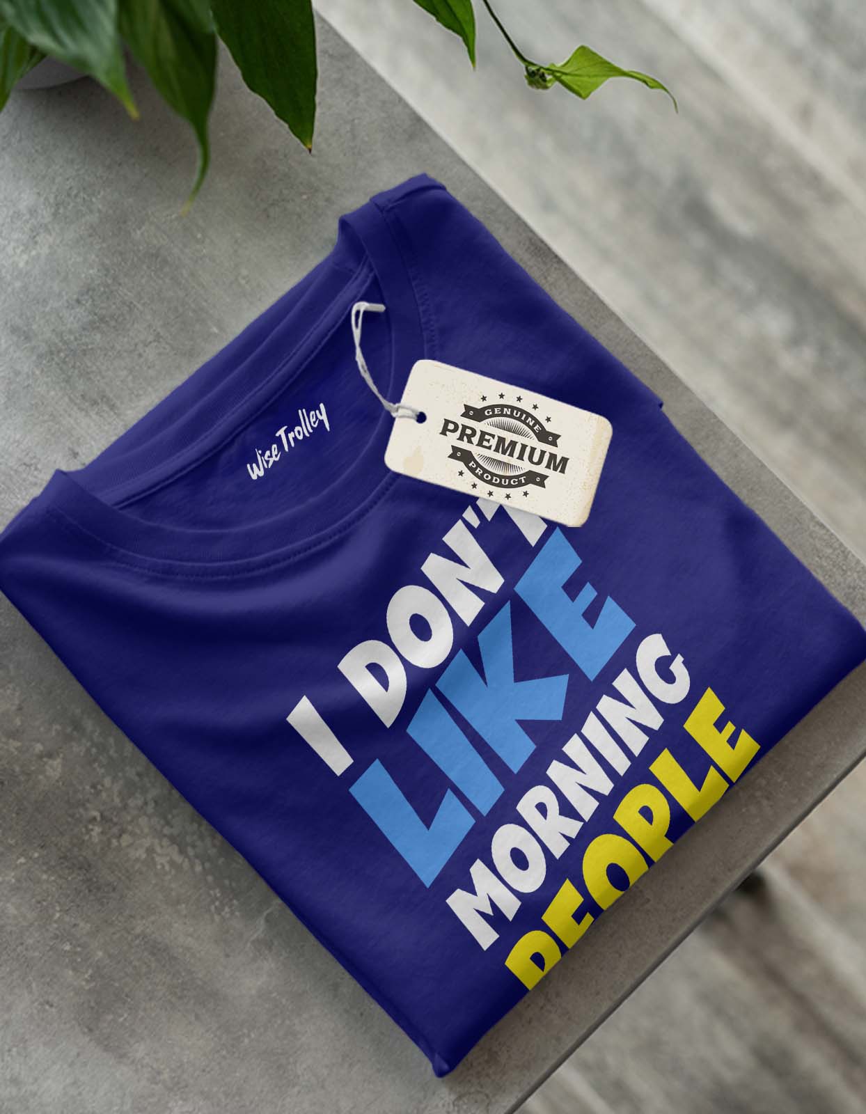 "I Dont like Morning People" Attitude Quotes T shirt