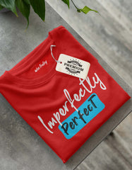 Imperfectly Perfect T-shirt