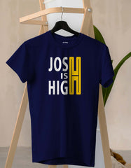 Josh is High T-shirt