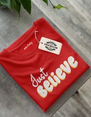 Just Believe T Shirt