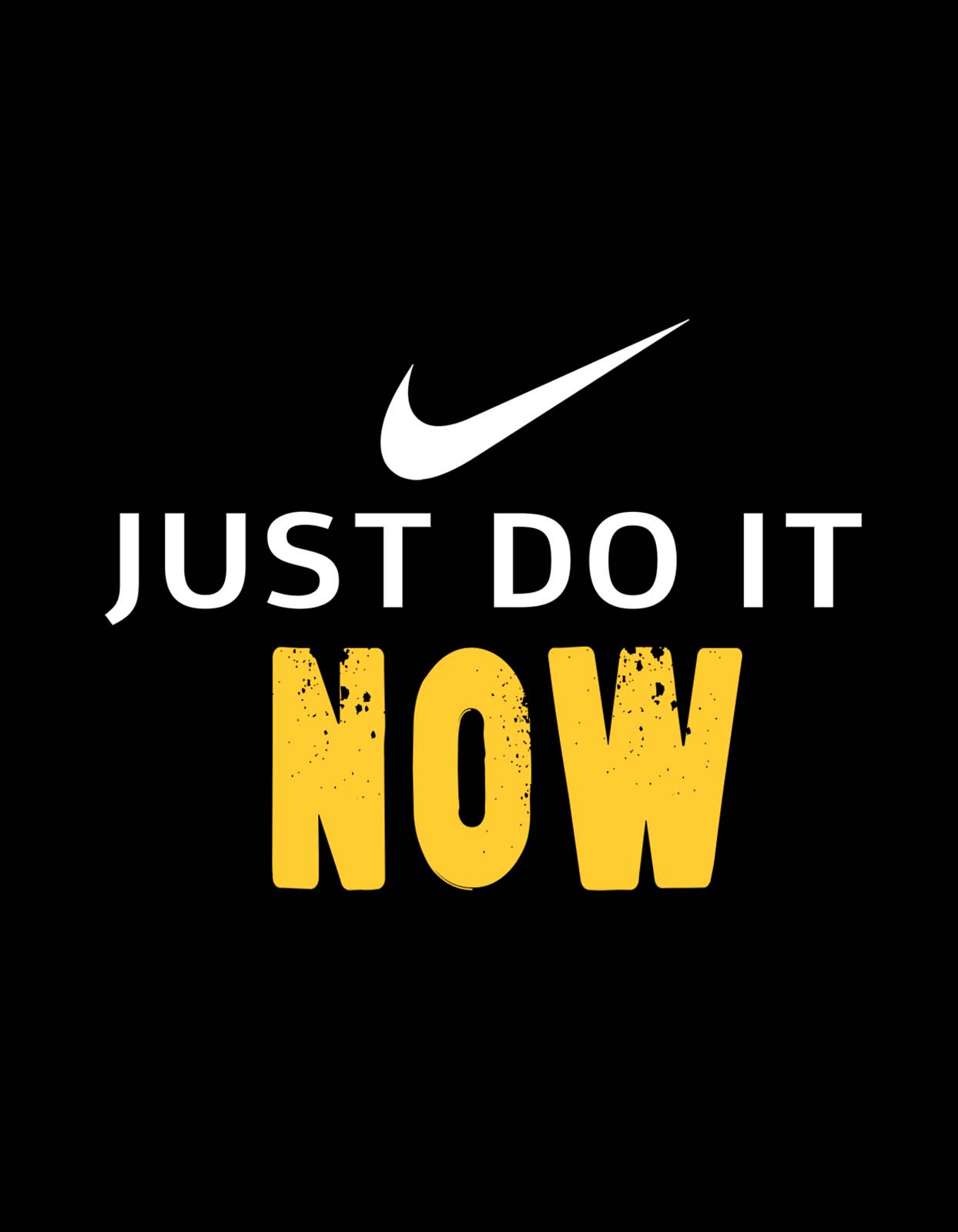 Just Do It T shirt