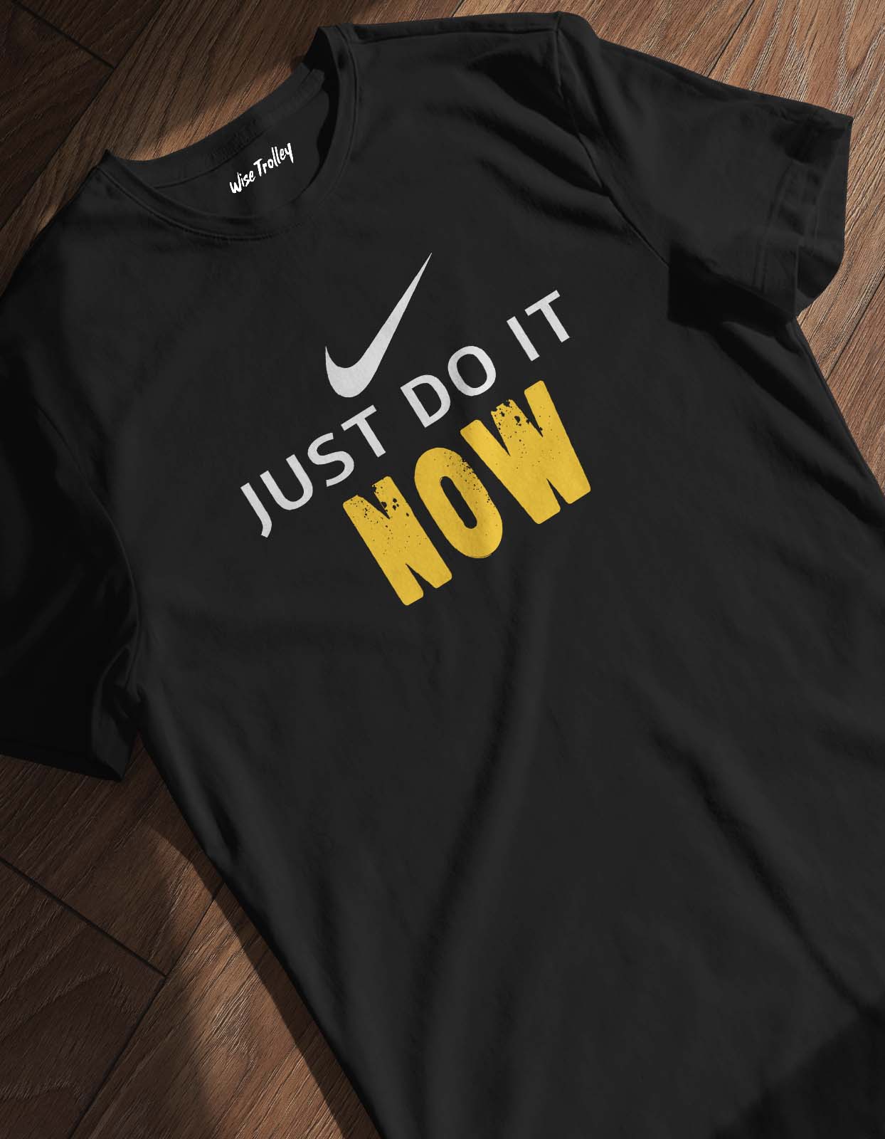 Just Do It T shirt