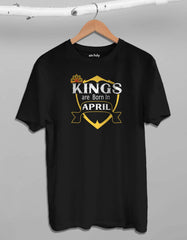 Kings are Born in April T shirt