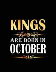 Kings are Born in October T shirt