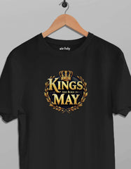Kings are Born in May T shirt