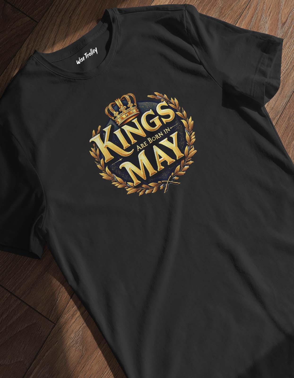 Kings are Born in May T shirt