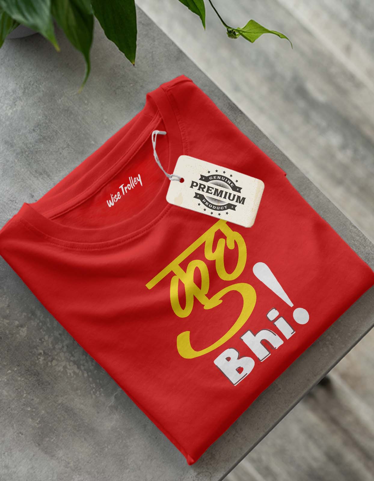 "Kuch Bhi" Attitude T shirt