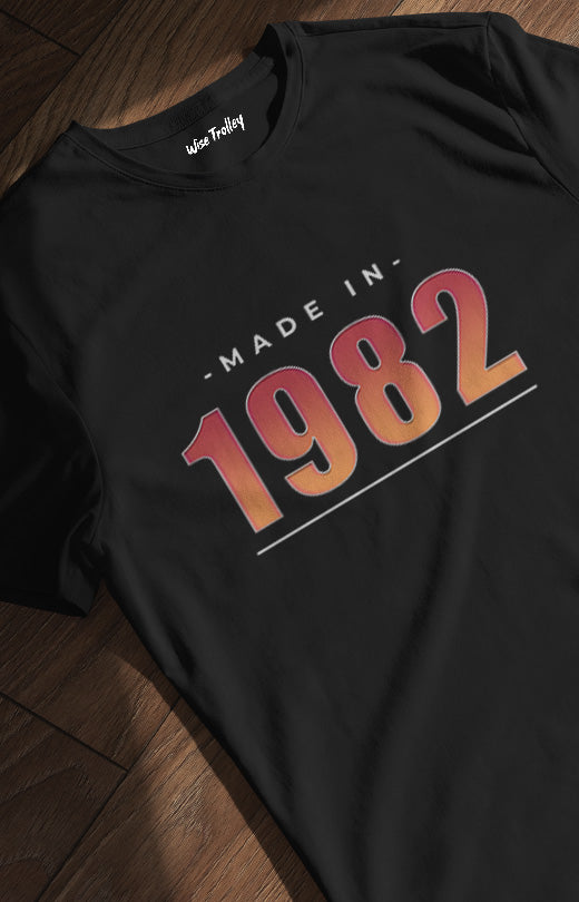 Made in 1982 T shirt