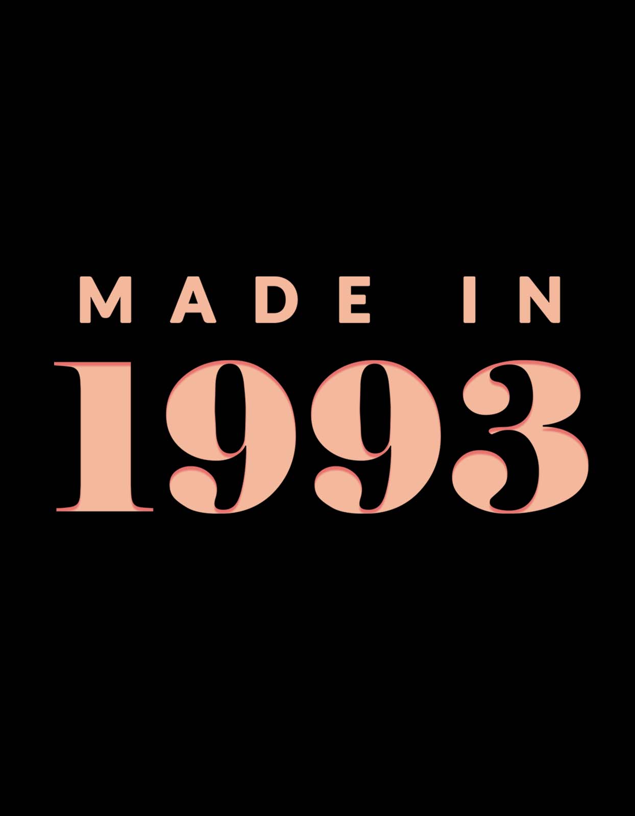 Made in 1993 T shirt