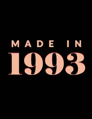 Made in 1993 T shirt