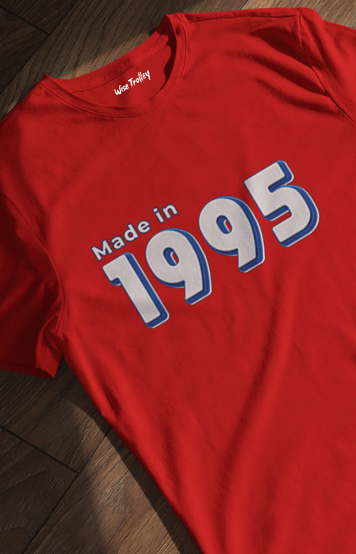 Made in 1995 T shirt