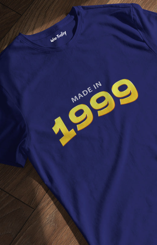 Made in 1999 T shirt